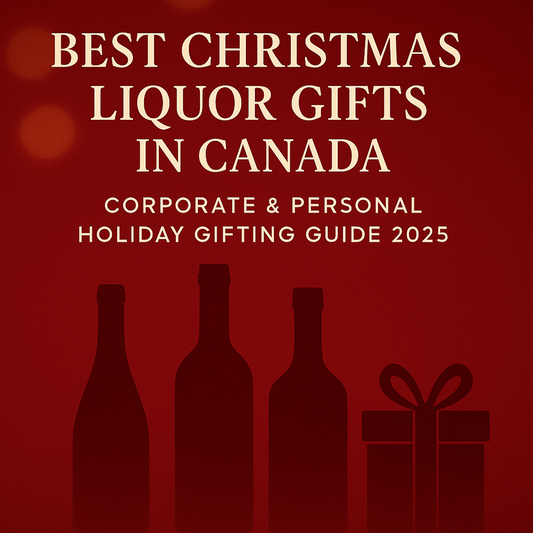 Best Christmas Liquor Gifts in Canada: Corporate & Personal Holiday Gifting Guide 2025